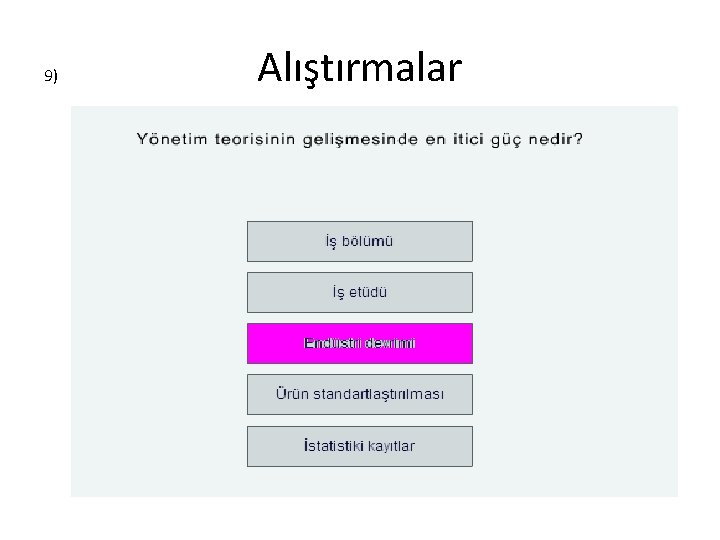 9) Alıştırmalar 