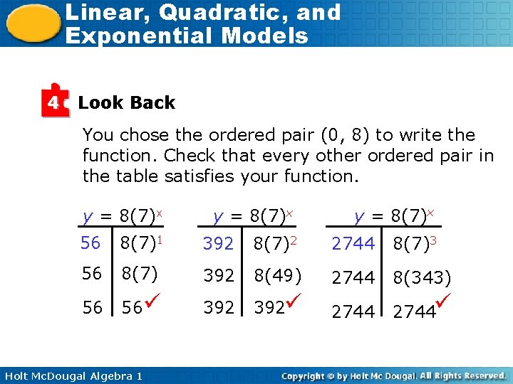 Linear, Quadratic, and Exponential Models 4 Look Back You chose the ordered pair (0,