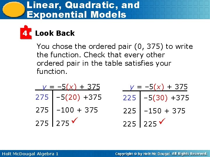 Linear, Quadratic, and Exponential Models 4 Look Back You chose the ordered pair (0,