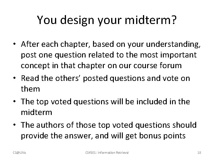 You design your midterm? • After each chapter, based on your understanding, post one You design your midterm? • After each chapter, based on your understanding, post one