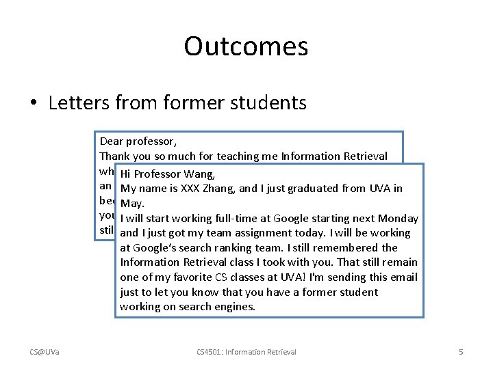 Outcomes • Letters from former students Dear professor, Thank you so much for teaching Outcomes • Letters from former students Dear professor, Thank you so much for teaching
