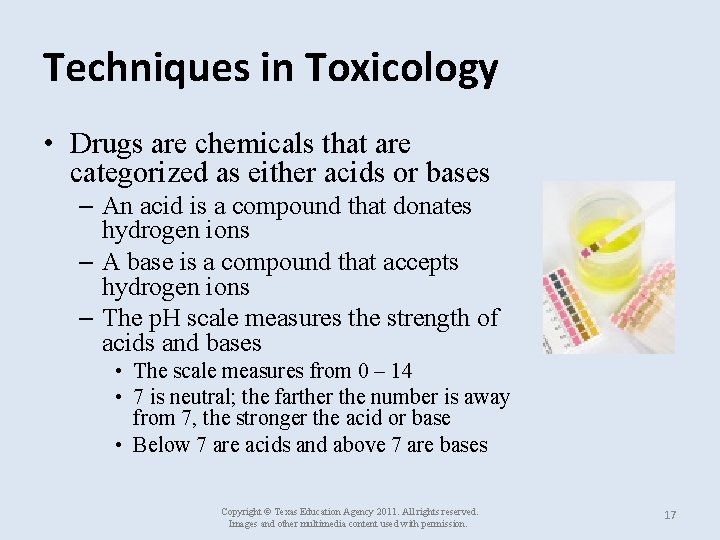 Techniques in Toxicology • Drugs are chemicals that are categorized as either acids or