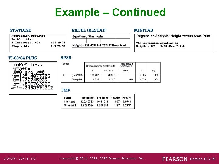 Example – Continued Copyright © 2014, 2012, 2010 Pearson Education, Inc. Section 10. 2