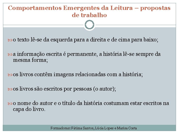 Comportamentos Emergentes da Leitura – propostas de trabalho o texto lê-se da esquerda para