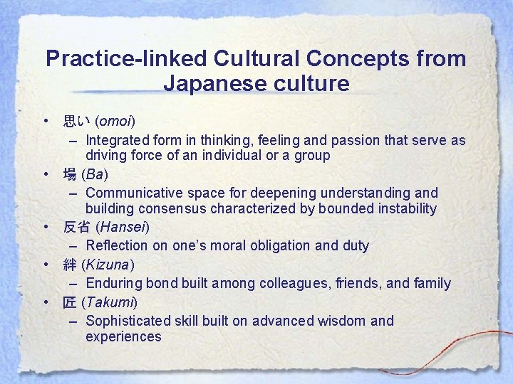 Practice-linked Cultural Concepts from Japanese culture • 思い (omoi) – Integrated form in thinking,