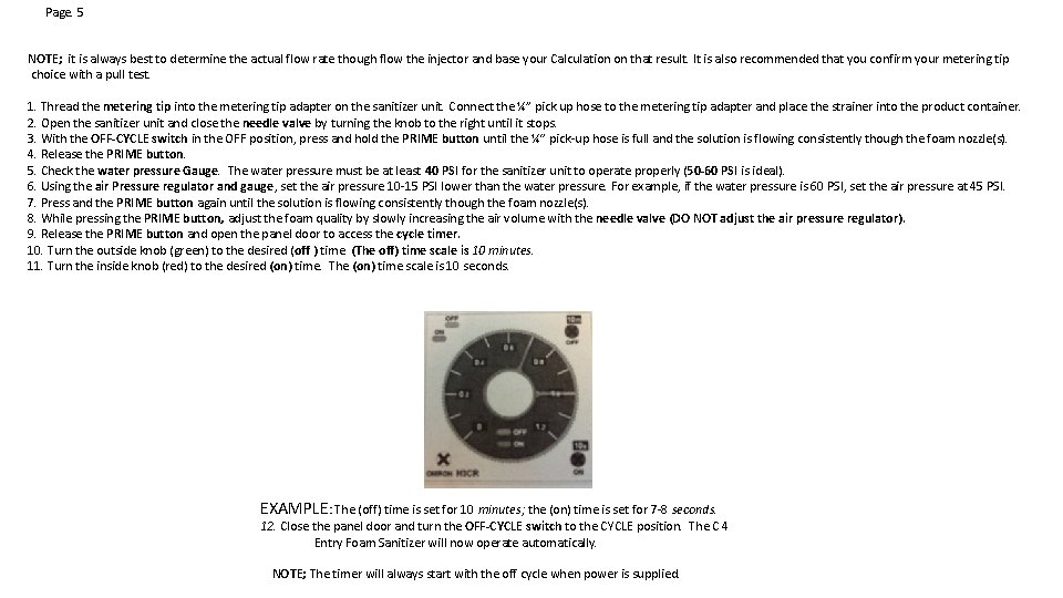 Page. 5 NOTE; it is always best to determine the actual flow rate though