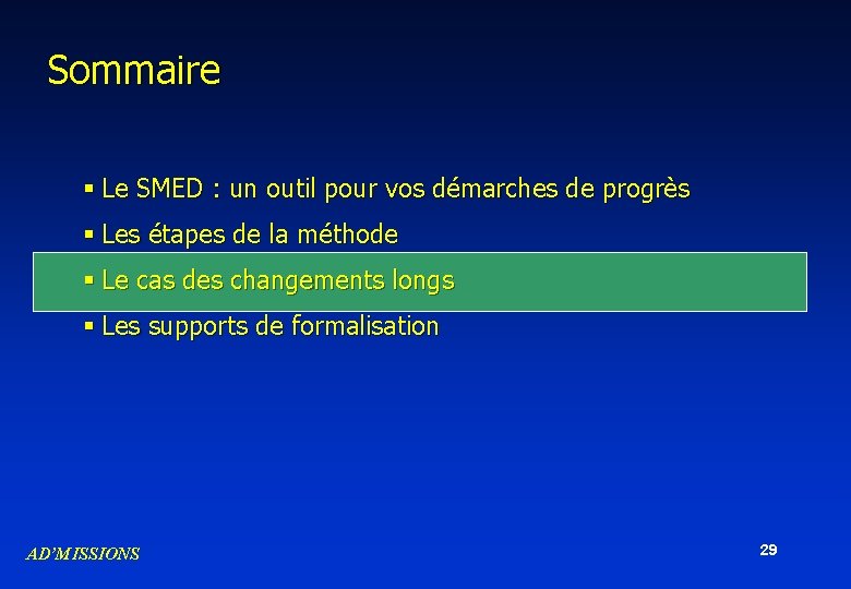 Sommaire § Le SMED : un outil pour vos démarches de progrès § Les Sommaire § Le SMED : un outil pour vos démarches de progrès § Les