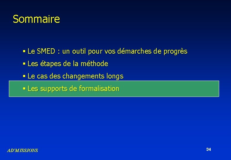 Sommaire § Le SMED : un outil pour vos démarches de progrès § Les Sommaire § Le SMED : un outil pour vos démarches de progrès § Les