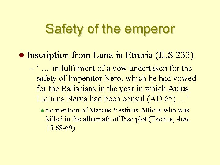 Safety of the emperor l Inscription from Luna in Etruria (ILS 233) – ‘