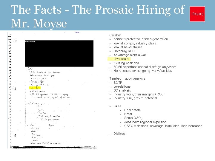 The Facts - The Prosaic Hiring of Mr. Moyse Catalyst - partners protective of