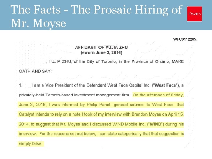 The Facts - The Prosaic Hiring of Mr. Moyse 