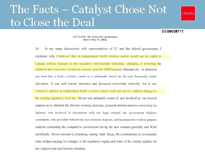 The Facts – Catalyst Chose Not to Close the Deal 