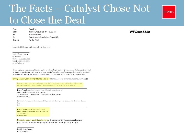 The Facts – Catalyst Chose Not to Close the Deal 