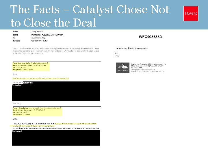 The Facts – Catalyst Chose Not to Close the Deal 