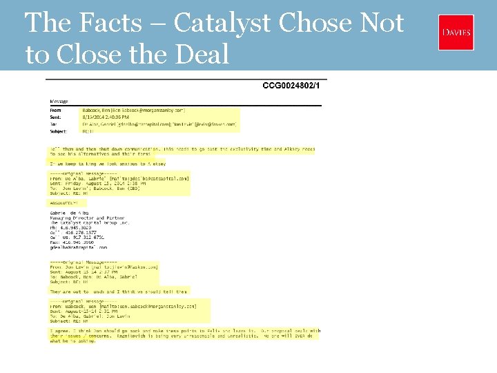The Facts – Catalyst Chose Not to Close the Deal 