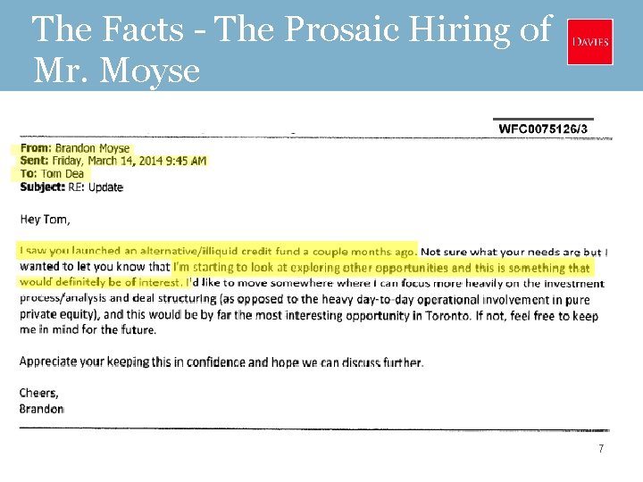 The Facts - The Prosaic Hiring of Mr. Moyse 7 