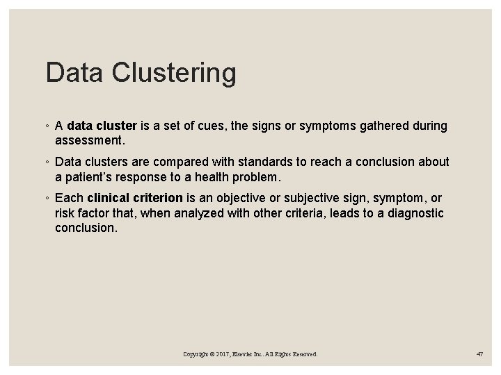 Data Clustering ◦ A data cluster is a set of cues, the signs or
