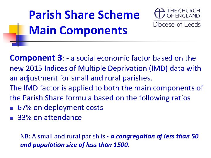 Parish Share Scheme Main Components Component 3: - a social economic factor based on