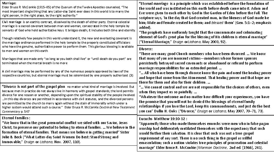 “Eternal marriage is a principle which was established before the foundation of the world “Eternal marriage is a principle which was established before the foundation of the world