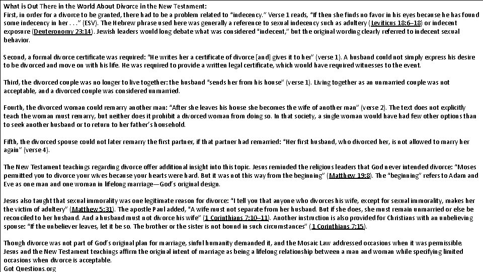 What is Out There in the World About Divorce in the New Testament: First, What is Out There in the World About Divorce in the New Testament: First,