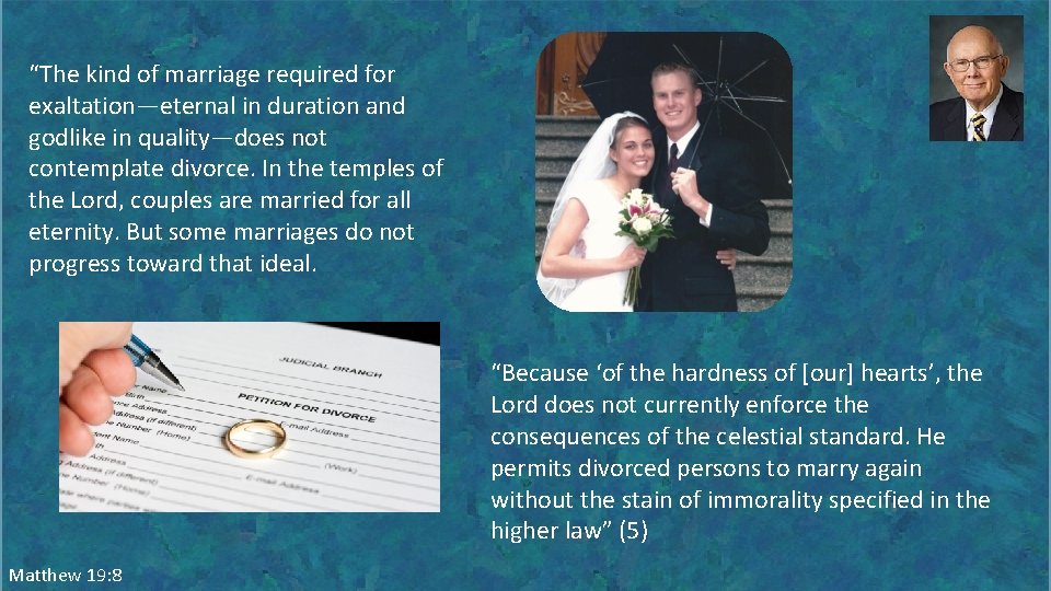 “The kind of marriage required for exaltation—eternal in duration and godlike in quality—does not “The kind of marriage required for exaltation—eternal in duration and godlike in quality—does not