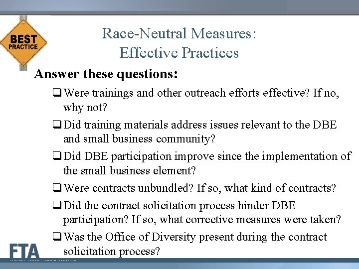 Race-Neutral Measures: Effective Practices Answer these questions: q. Were trainings and other outreach efforts