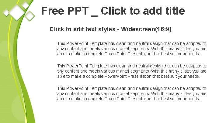 Free PPT _ Click to add title Click to edit text styles - Widescreen(16: