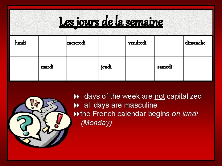 Les jours de la semaine lundi mercredi mardi vendredi jeudi dimanche samedi 8 days