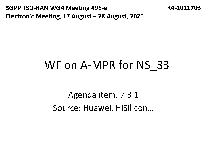 3 GPP TSG-RAN WG 4 Meeting #96 -e Electronic Meeting, 17 August – 28