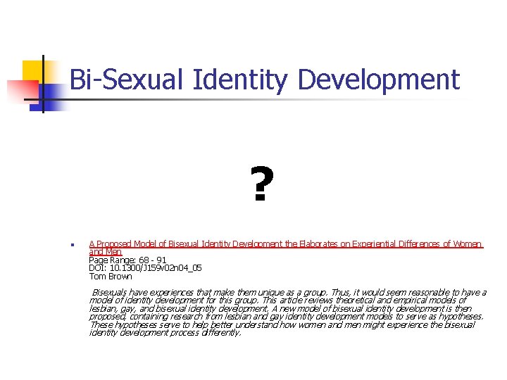 Bi-Sexual Identity Development ? n A Proposed Model of Bisexual Identity Development the Elaborates Bi-Sexual Identity Development ? n A Proposed Model of Bisexual Identity Development the Elaborates