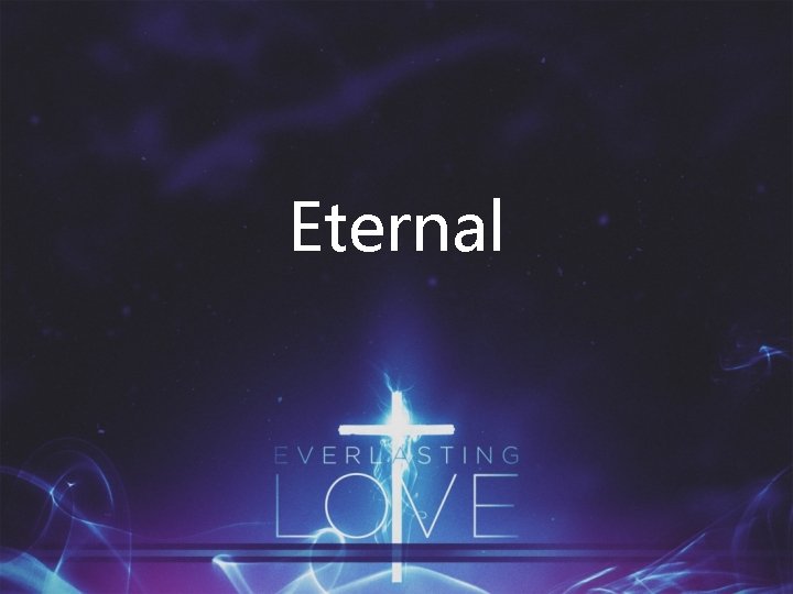 Eternal 