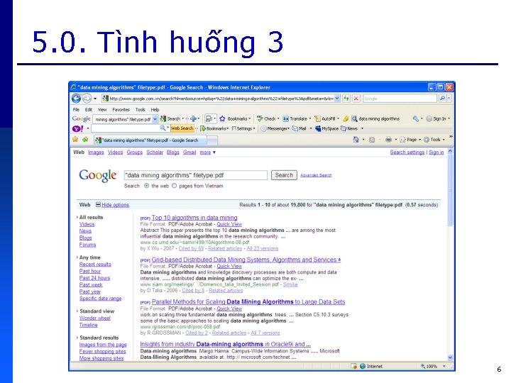 5. 0. Tình huống 3 6 