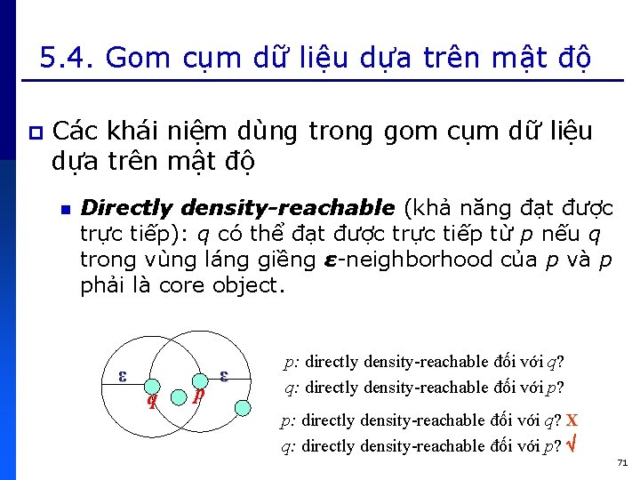 5. 4. Gom cụm dữ liệu dựa trên mật độ p Các khái niệm