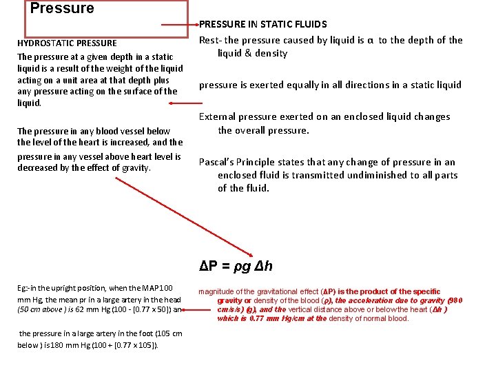 Pressure HYDROSTATIC PRESSURE The pressure at a given depth in a static liquid is Pressure HYDROSTATIC PRESSURE The pressure at a given depth in a static liquid is