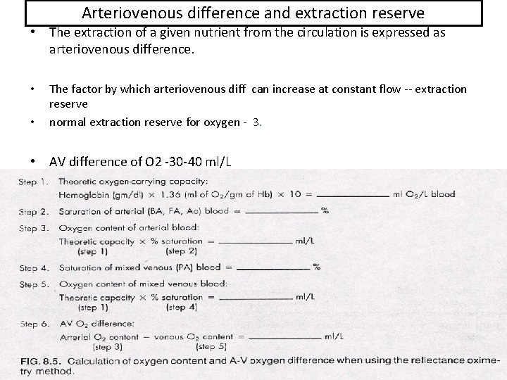 Arteriovenous difference and extraction reserve • The extraction of a given nutrient from the Arteriovenous difference and extraction reserve • The extraction of a given nutrient from the