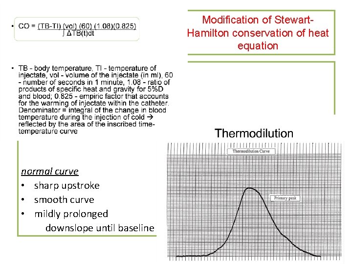 Modification of Stewart. Hamilton conservation of heat equation normal curve • sharp upstroke • Modification of Stewart. Hamilton conservation of heat equation normal curve • sharp upstroke •