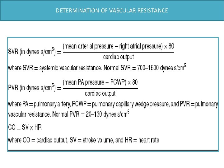 DETERMINATION OF VASCULAR RESISTANCE DETERMINATION OF VASCULAR RESISTANCE