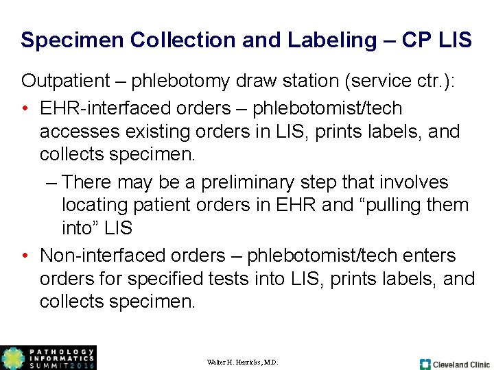 Specimen Collection and Labeling – CP LIS Outpatient – phlebotomy draw station (service ctr. Specimen Collection and Labeling – CP LIS Outpatient – phlebotomy draw station (service ctr.
