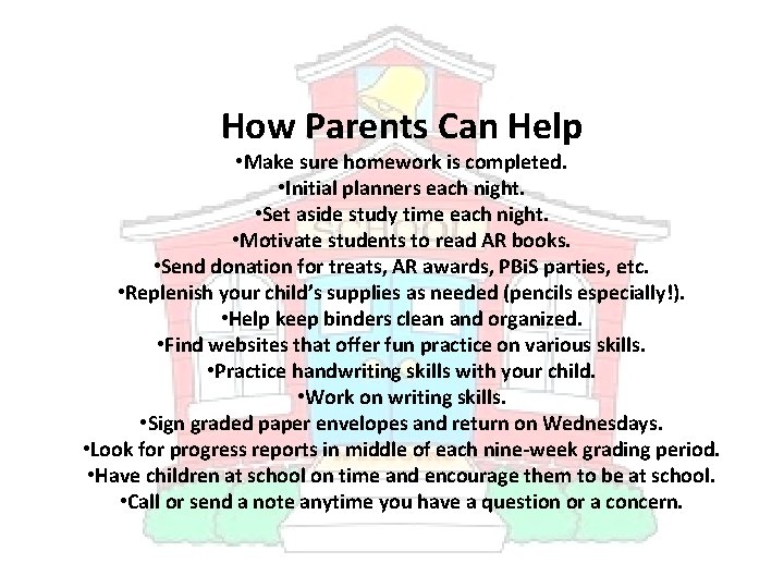 How Parents Can Help • Make sure homework is completed. • Initial planners each How Parents Can Help • Make sure homework is completed. • Initial planners each