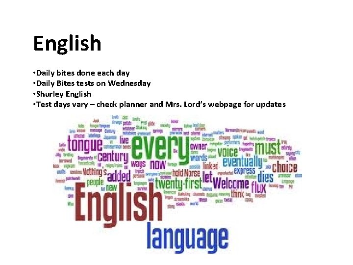 English • Daily bites done each day • Daily Bites tests on Wednesday • English • Daily bites done each day • Daily Bites tests on Wednesday •
