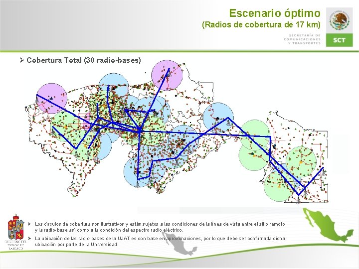 Escenario óptimo (Radios de cobertura de 17 km) Ø Cobertura Total (30 radio-bases) Ø