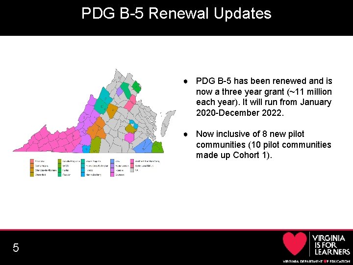 PDG B-5 Renewal Updates ● PDG B-5 has been renewed and is now a