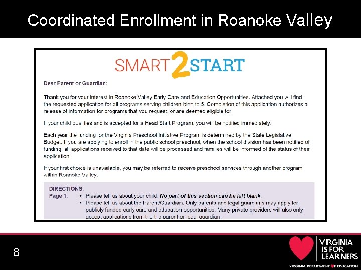 Coordinated Enrollment in Roanoke Valley Smart 2 Start Application 8 