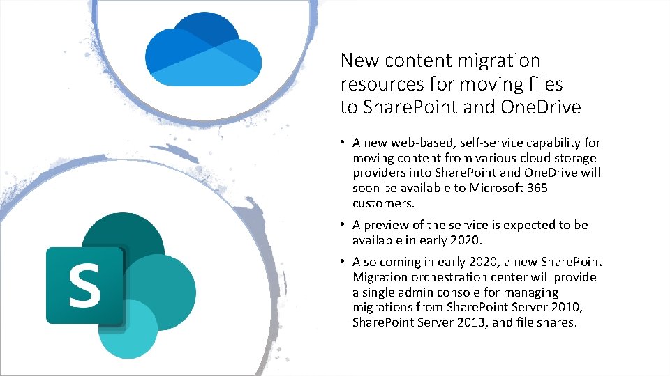 New content migration resources for moving files to Share. Point and One. Drive •