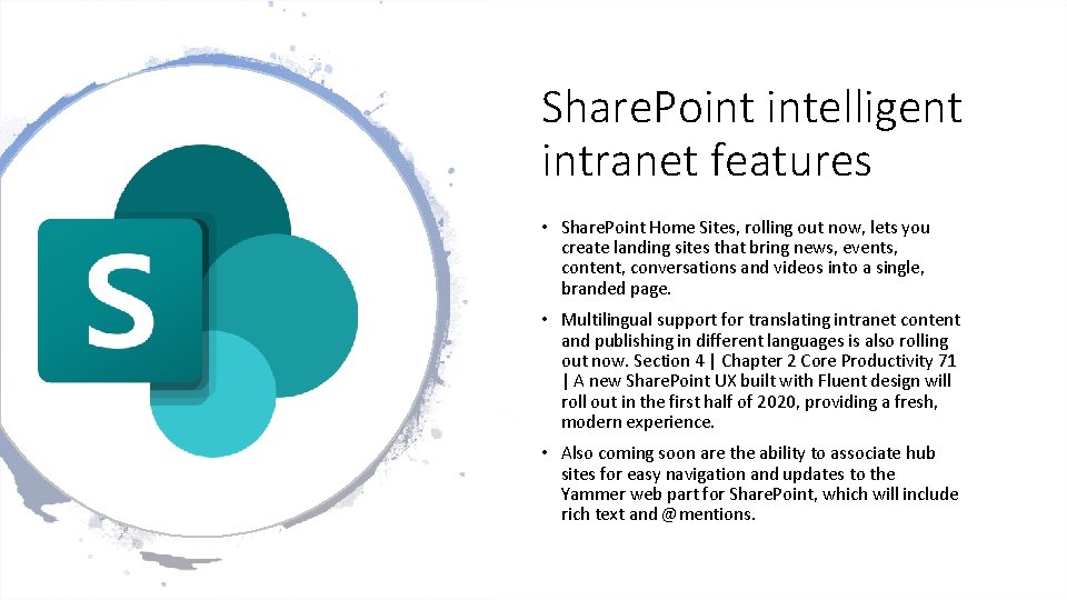 Share. Point intelligent intranet features • Share. Point Home Sites, rolling out now, lets