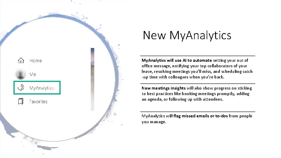 New My. Analytics will use AI to automate setting your out of office message,