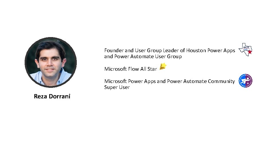Founder and User Group Leader of Houston Power Apps and Power Automate User Group