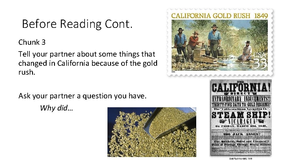 Before Reading Cont. Chunk 3 Tell your partner about some things that changed in