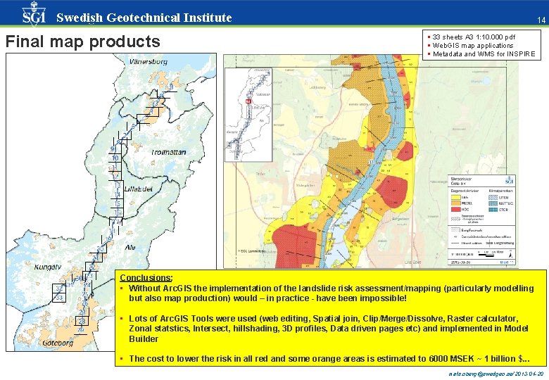 Swedish Geotechnical Institute Final map products 14 14 § 33 sheets A 3 1: Swedish Geotechnical Institute Final map products 14 14 § 33 sheets A 3 1: