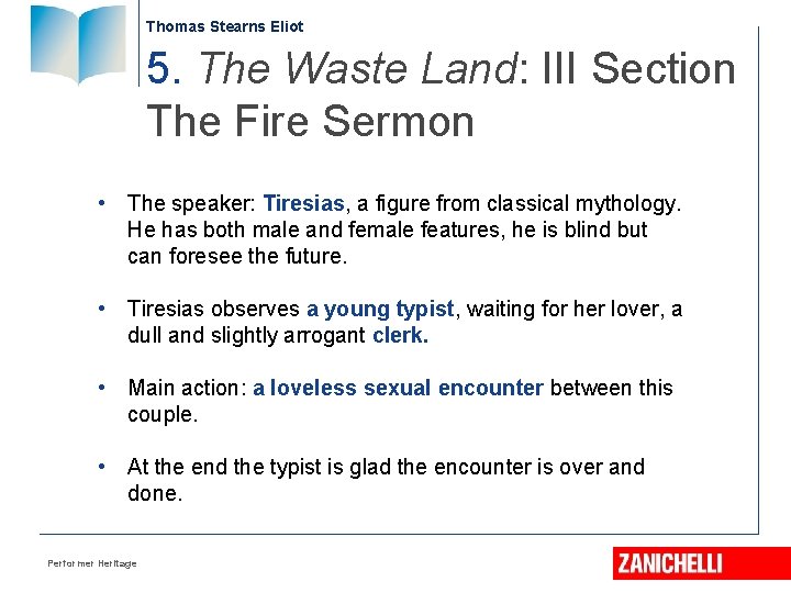 Thomas Stearns Eliot 5. The Waste Land: III Section The Fire Sermon • The Thomas Stearns Eliot 5. The Waste Land: III Section The Fire Sermon • The